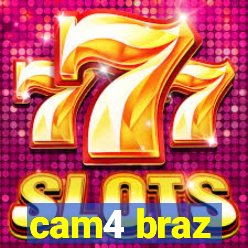 cam4 braz